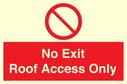 no-exitroof-access-only~